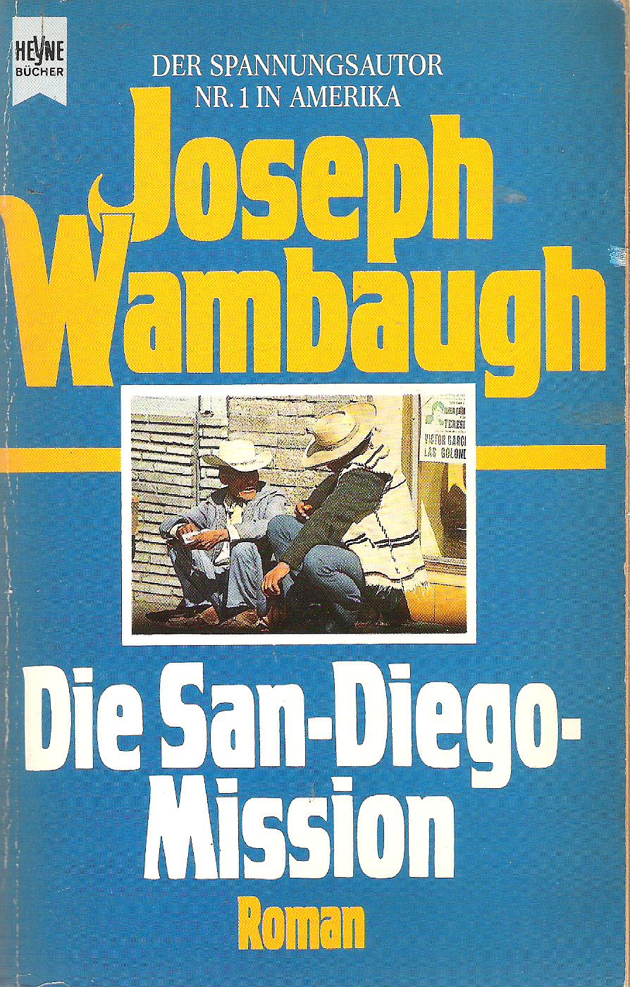 Joseph Wambaugh  Die San-Diego-Mission 