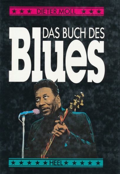 MOLL, DIETER.  Das Buch des Blues.  