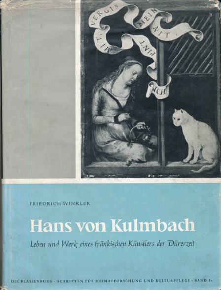 WINKLER, FRIEDRICH.  Hans von Kulmbach. Leben und Werk eines fränkischen Künstlers der Dürerzeit. 