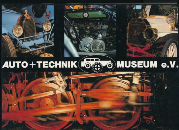   AUTO + TECHNIK MUSEUM , SINSHEIM. (1982). (Museumskatalog). 