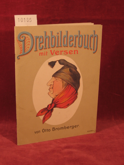 Bromberger, Otto:  Drehbilderbuch mit Versen. 