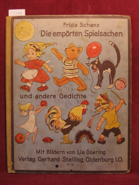 Schanz, Frida:  Die empörten Spielsachen und andere Gedichte. 
