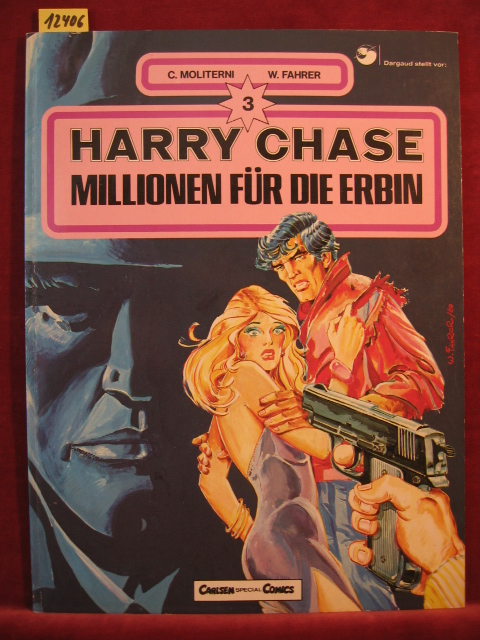 Moliterni / Fahrer:  Harry Chase. 3. Band: Millionen für die Erbin. 