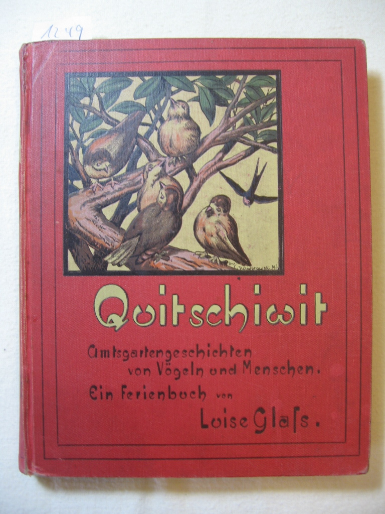 Glaß, Luise:  Quitschiwit. 