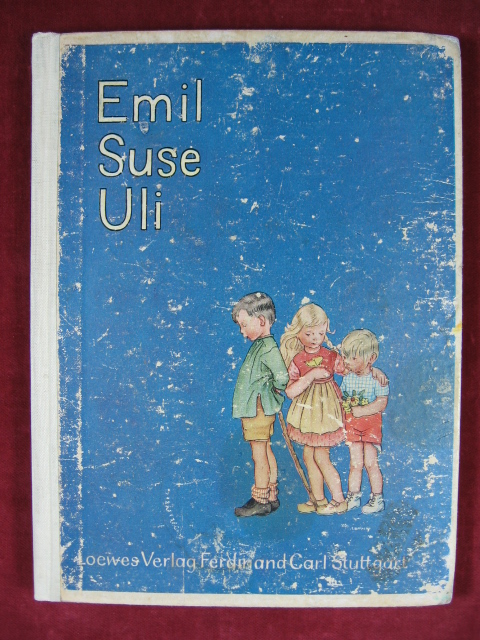 Pfizenmayer, Otto:  Emil Suse Uli. Leseübungsbuch für Abc-Schützen. 