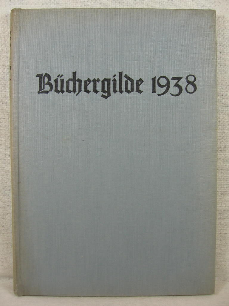   Die Büchergilde. 1938. Mitteilungsblätter der Büchergilde Gutenberg. 