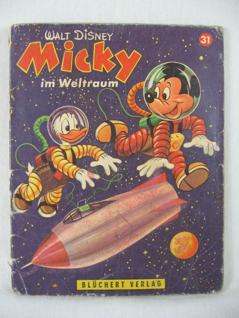 Disney, Walt:  Kleine Disney-Bilderbücher Nr. 31: Micky im Weltraum. 
