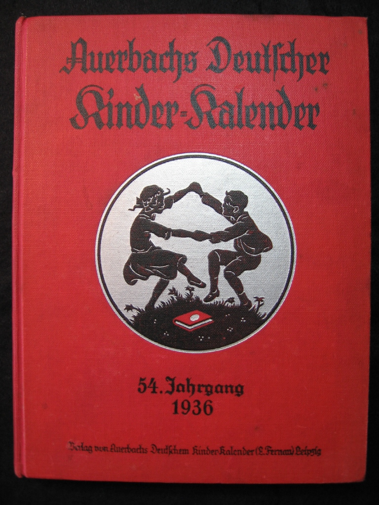 Auerbach, Dr. Aug. Berth. (Begründer):  Auerbach´s Kinderkalender: Auerbachs Deutscher Kinder - Kalender 1936, 54. Jahrgang. Vereinigt mit Meidingers Kinder Kalender. 
