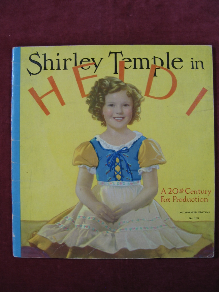 Spyri, Johanna:  Shirley Temple in Heidi. A Twentieth Century-Fox Picture. 