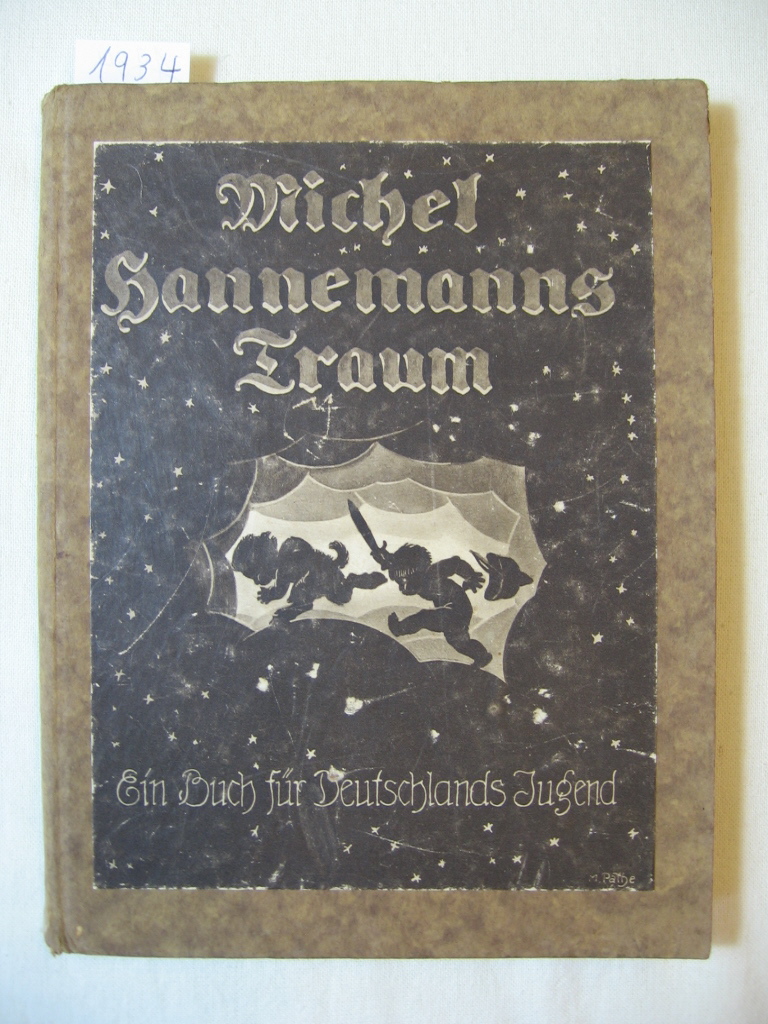 Bars, Richard:  Michel Hannemanns Traum. Ein Buch für Deutschlands Jugend. 