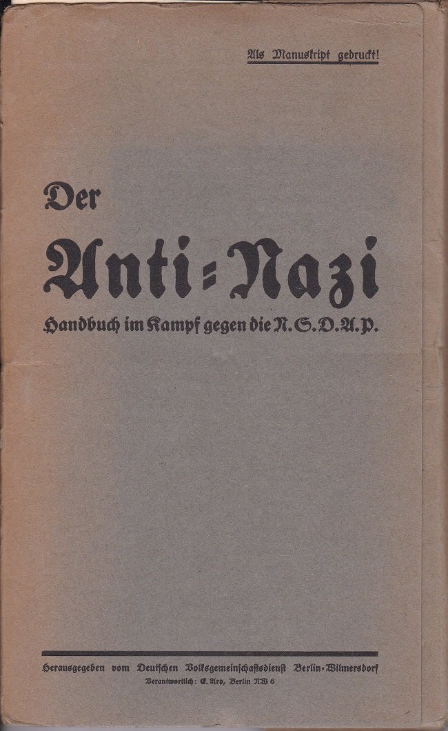 Deutscher Volksgemeinschaftsdienst / (Walter GYSSLING) (Hrsg.):  Der Anti-Nazi. Handbuch im Kampf gegen die N.S.D.A.P. 