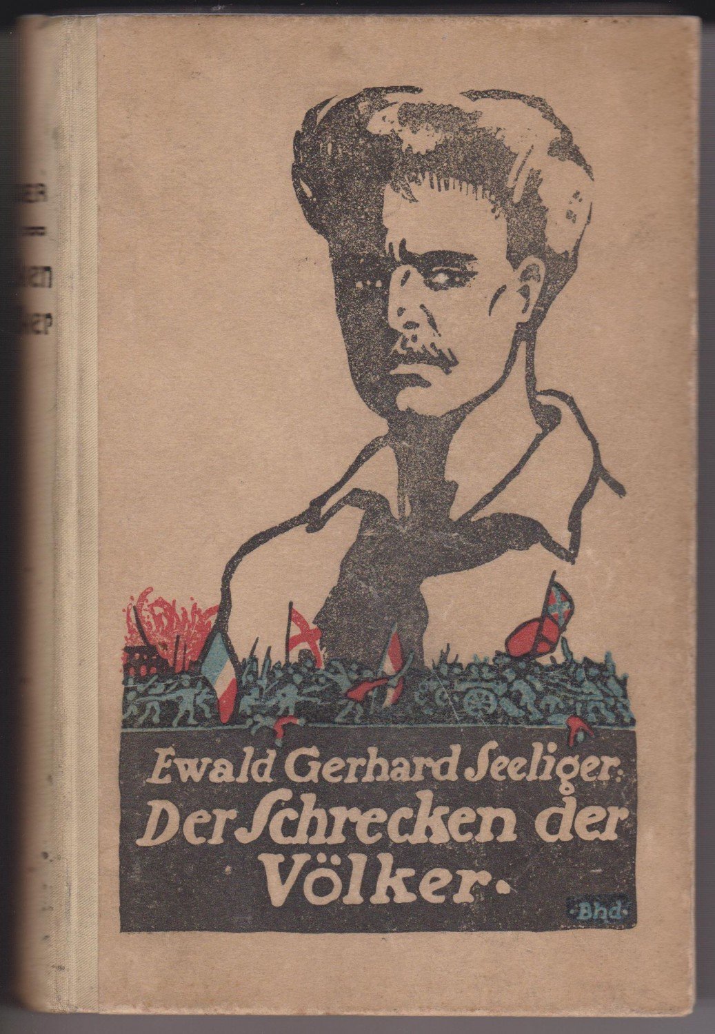 SEELIGER, Ewald Gerhard:  Der Schrecken der Völker. Ein Weltroman von -. 