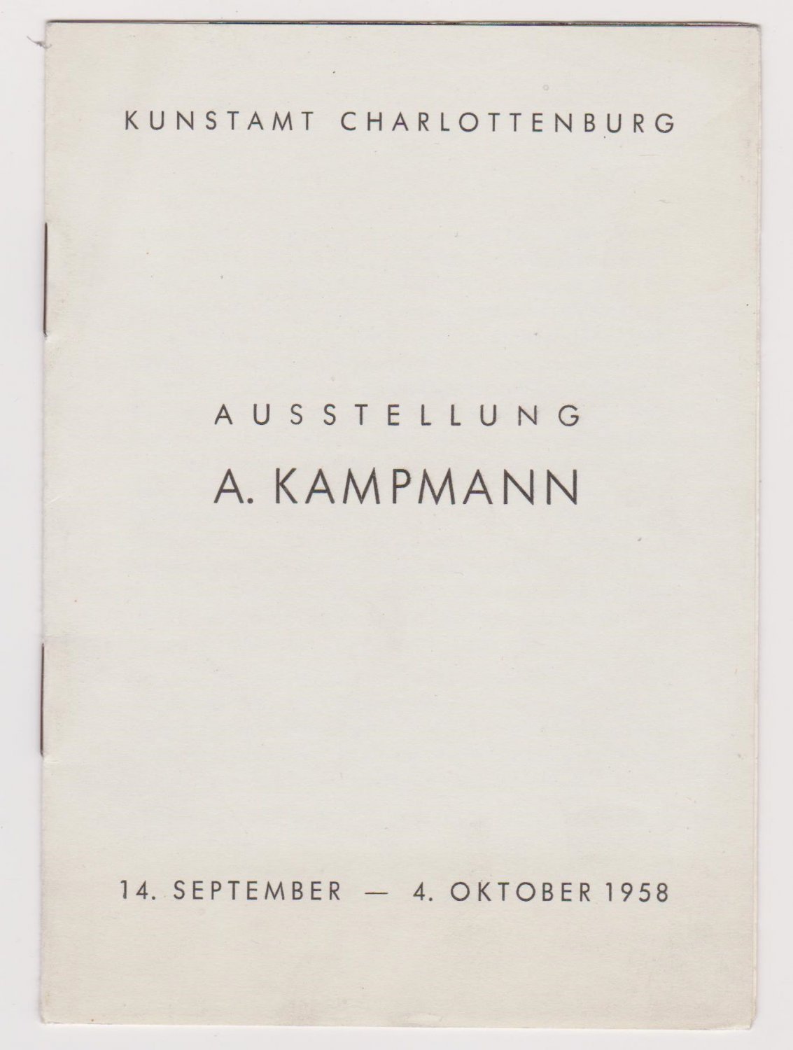 KAMPMANN, Alexander.-  Ausstellung A. Kampmann. 14. September - 4. Oktober 1958. 