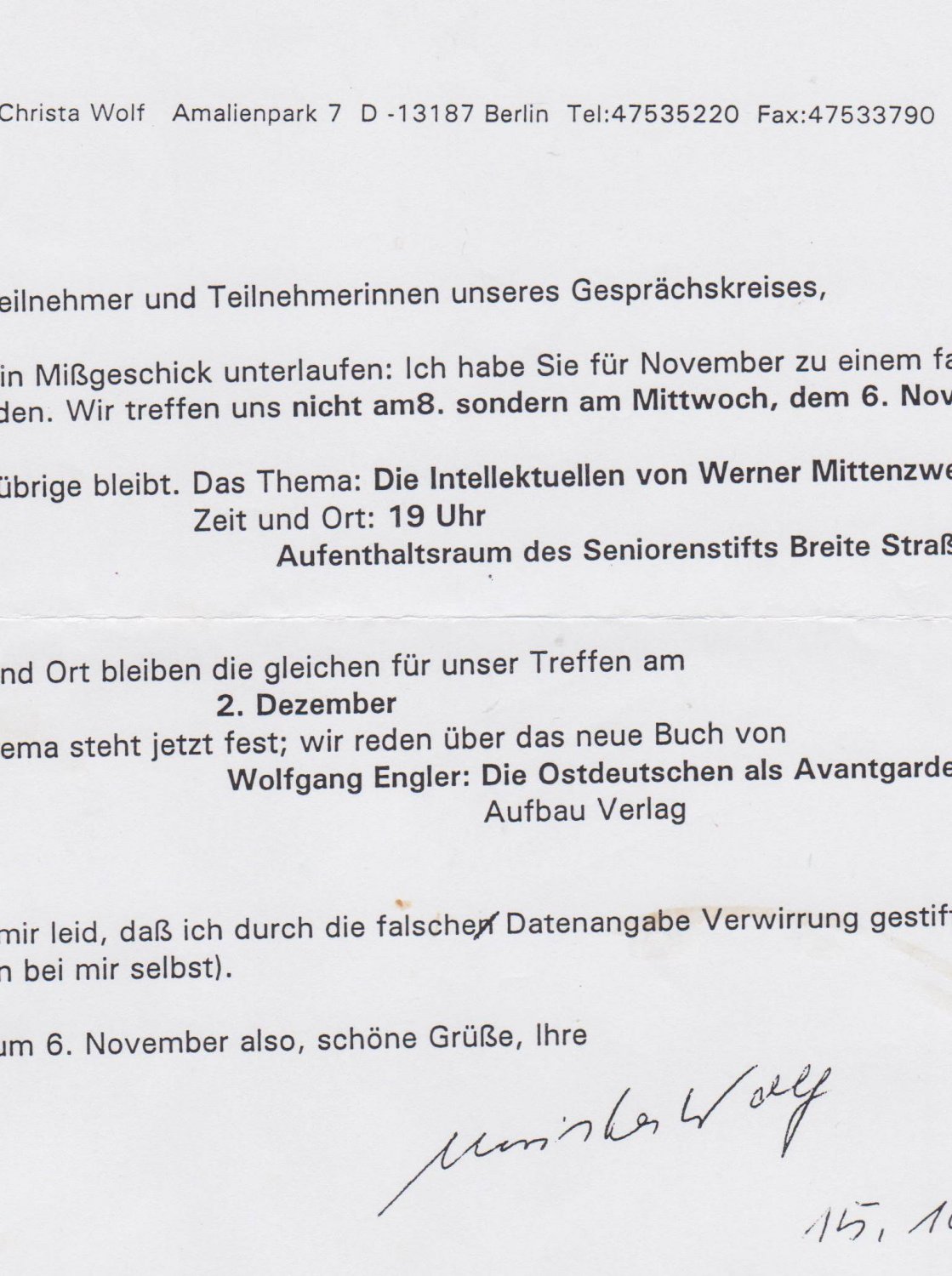 WOLF, Christa:   Informationsschreiben für die Teilnehmer eines Gesprächskreises. Maschinenschriftlicher Ausdruck mit handschriftlicher Signatur und Datierung (15.10.2002). 