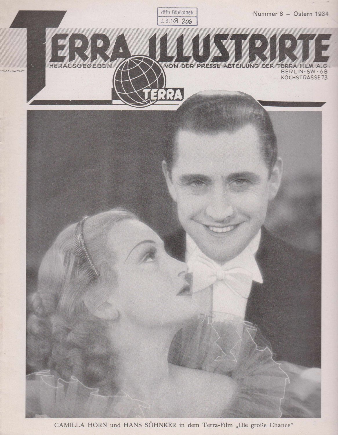 Terra Film / STÖPPLER, Wilhelm (Schriftleiter):  Terra Illustrierte. Nummer 8 - Ostern 1934. Herausgegeben von der Presse-Abteilung der Terra Film AG. 