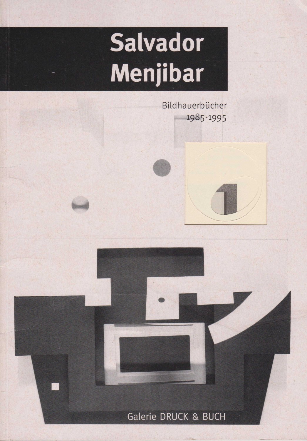 MENJIBAR, Salvador:  Bildhauerbücher 1985-1995. 