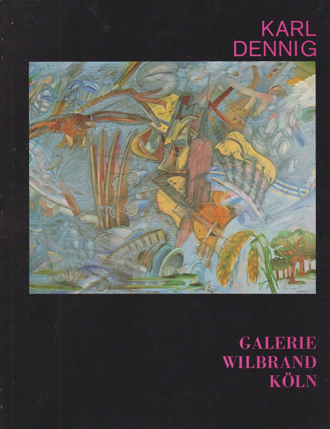 DENNIG, Karl:  Karl Dennig. Bilder / Zeichnungen. 1980 / 1981. 