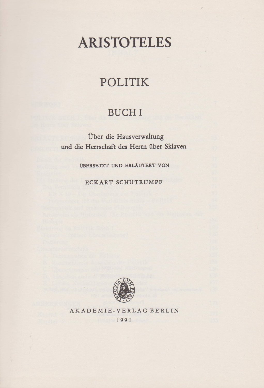 ARISTOTELES:  Politik. Buch I. Übersetzt und erläutert von Eckart Schütrumpf. 