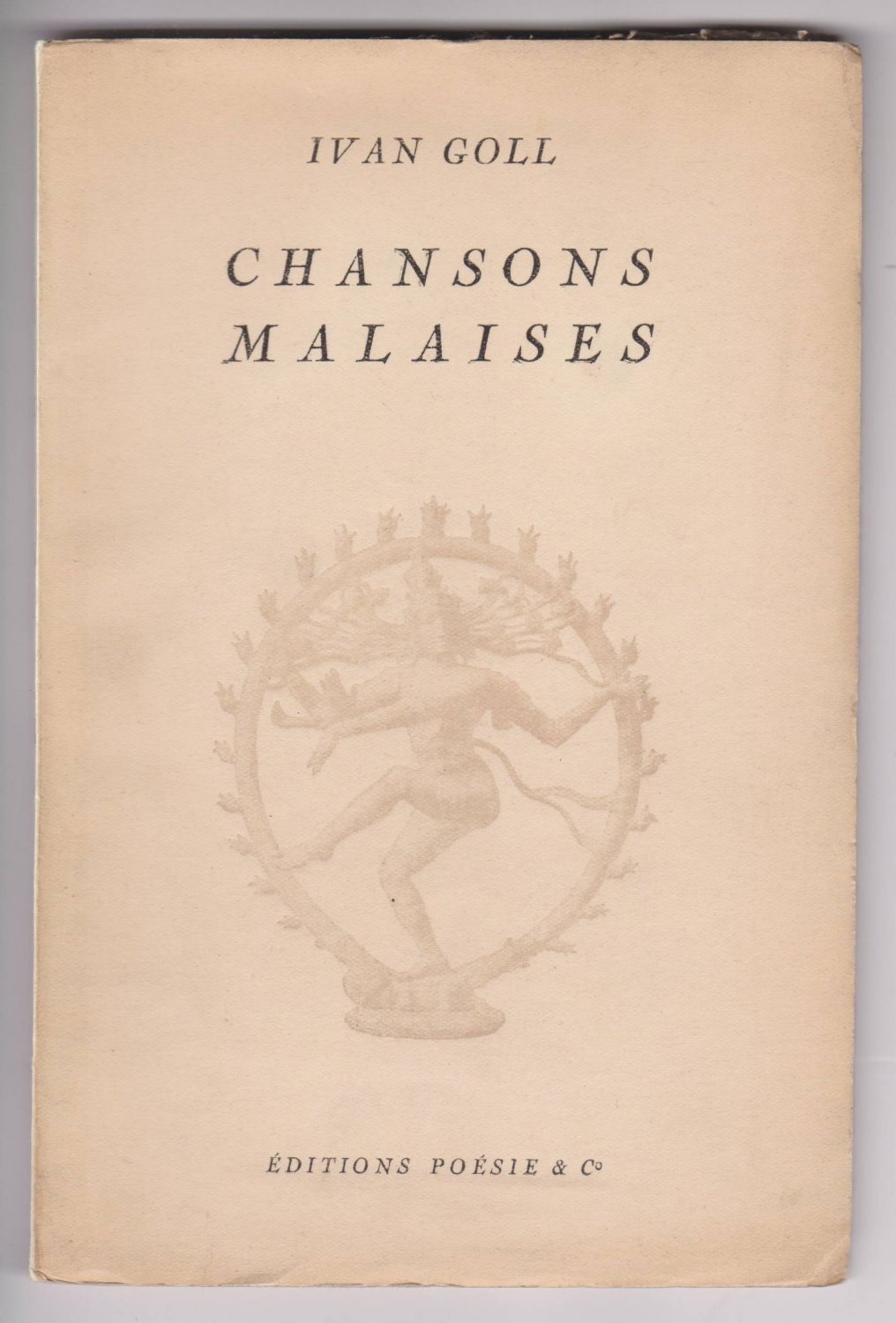 GOLL, Ivan:  Chansons Malaises. (First Edition!). 