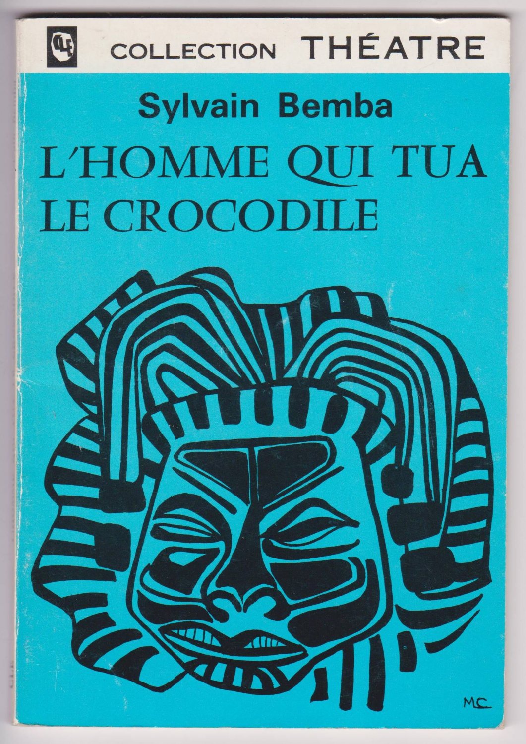 BEMBA, Sylvain:  L`Homme qui Tua le Crocodile. (Dedication!). (Tragicomedie). 