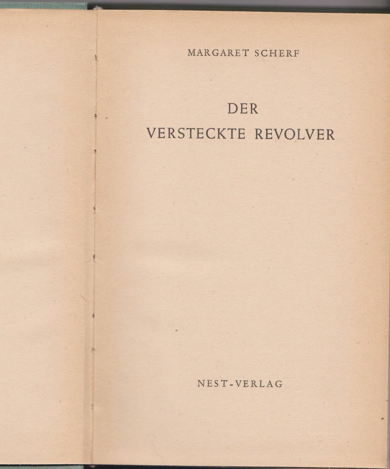 SCHERF, Margaret:  Der versteckte Revolver. 