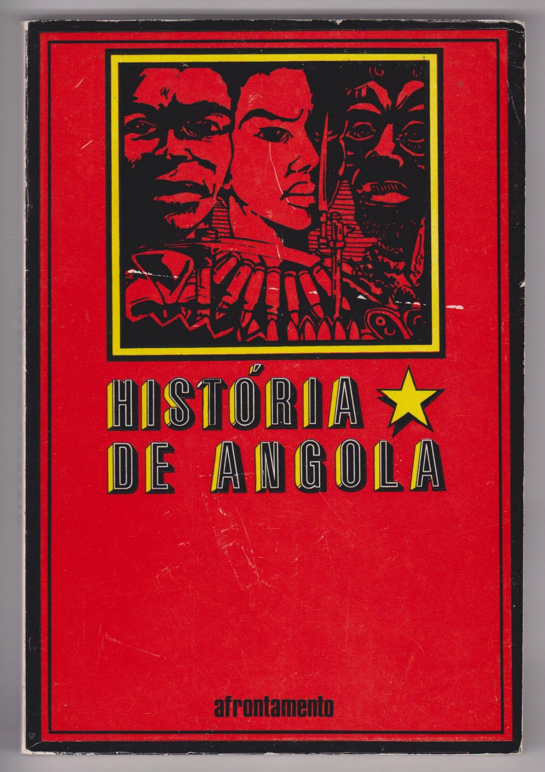 MPLA / Centro de Estudos Angolanos:   Historia de Angola. 