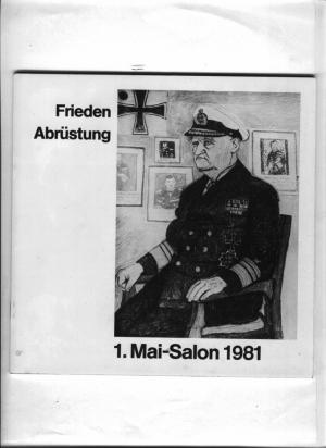   1. Mai-Salon 1981. Von April bis Mai 1981 im Haus am Lützowplatz. 