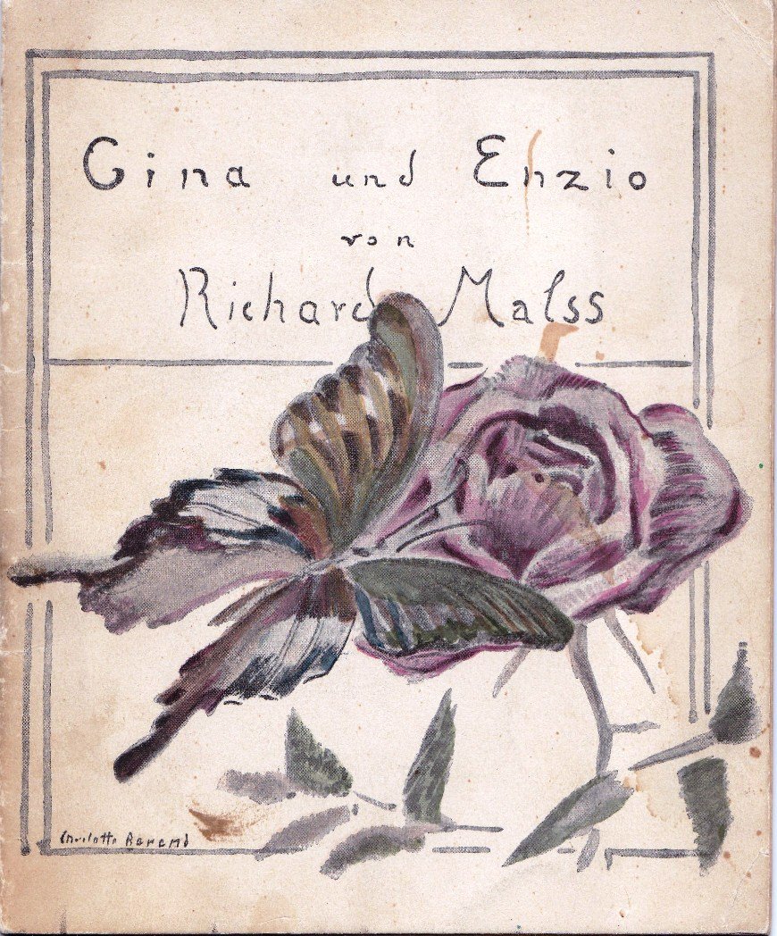 MALSS, Richard:  Gina und Enzio. Den Umschlag zeichnete Charlotte Berend. 