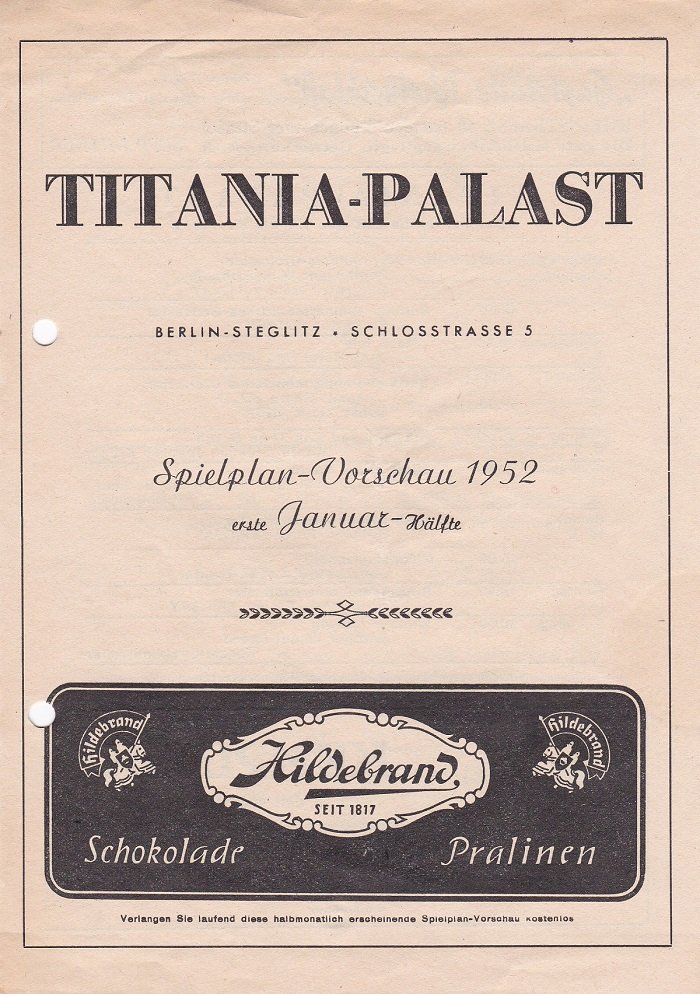 Titania Palast Berlin-Steglitz (Herausgeber):  Spielplan-Vorschau 1952 erste Januar-Hälfte. Titania-Palast. Berlin-Steglitz, Schlosstrasse 5. 