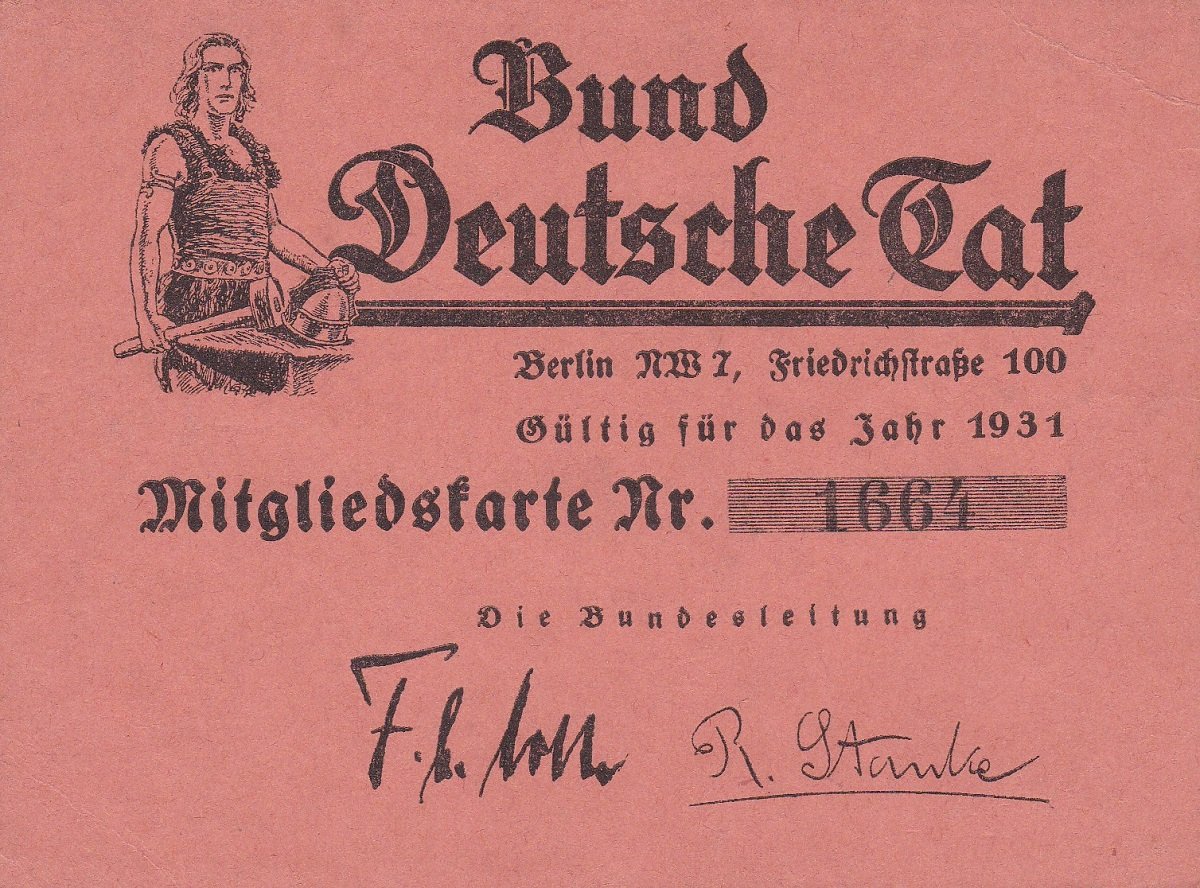 HOLTZ, Friedrich Carl (Herausgeber):  Bund Deutsche Tat. Mitgliedskarte Nr. 1664. Original-Mitgliedskarte für die rechtsnationale Organisation "Bund Deutsche Tat", Berlin Friedrichstraße 100. 