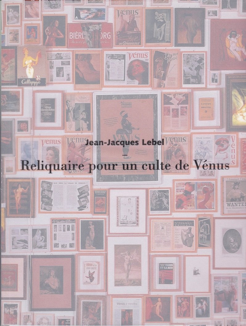 LEBEL, Jean Jacques:  Reliquaire pour un culte de Vénus. (With dedication, original artwork and signature of the artist!). 
