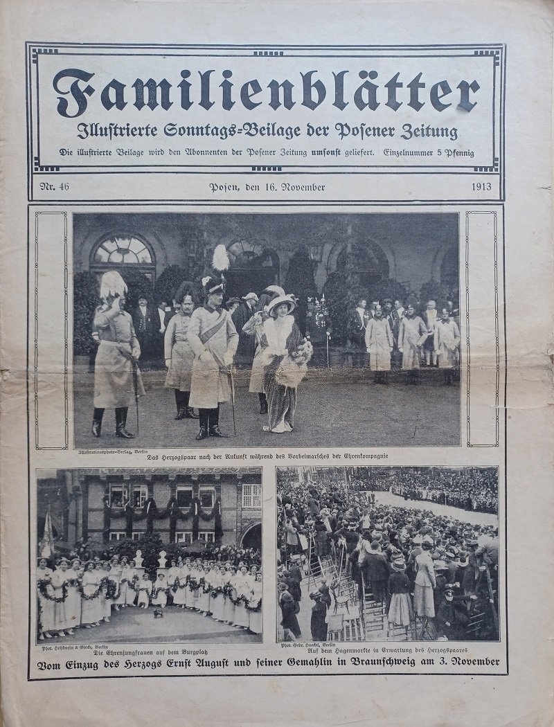 KREMZ, Willibald (Redakteur):  Familienblätter. Nr. 46. Posen, den 16. November 1913. Illustrierte Sonntags-Beilage der Posener Zeitung. 