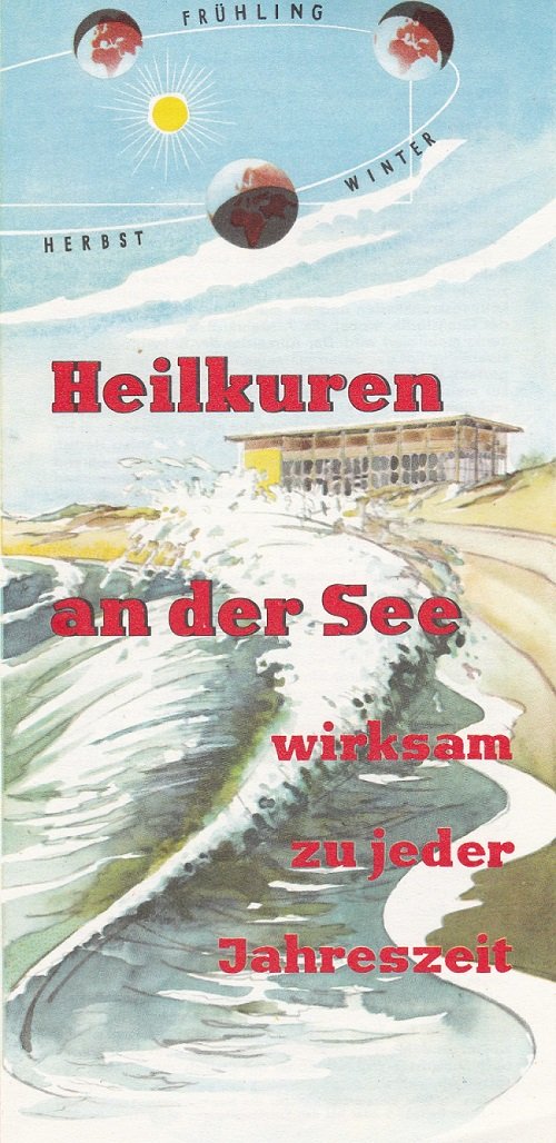 Fremdenverkehrsverband Nordmark E. V. Hamburg (Herausgeber):  Heilkuren an der See - wirksam zu jeder Jahreszeit. Original-Werbeprospekt für Heilkuren an der Nordseeküste aus den 50er Jahren. 