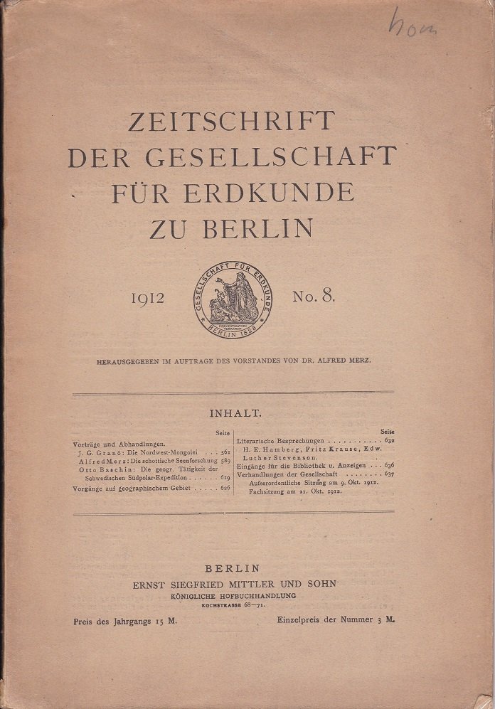 MERZ, Alfred (Herausgeber):  Zeitschrift der Gesellschaft für Erdkunde zu Berlin. No. 8, 1912. 