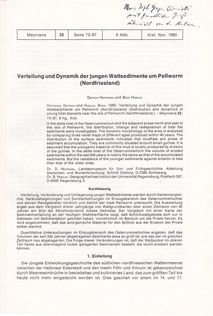 HOFFMANN, Dietrich / Higelke, Bodo:  Verteilung und Dynamik der jungen Wattsedimente um Pellworm/Nordfriesland. (Mit Verfasserwidmung!). Sonderdruck. Meyniana, November 1980. 