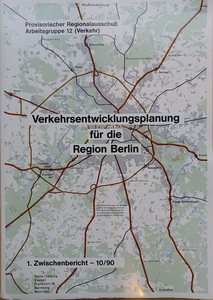 Provisorischer Regionalausschuss - Arbeitsgruppe 12 (Verkehr):  Verkehrsentwicklungsplanung für die Region Berlin. 1. Zwischenbericht - 10/90. 