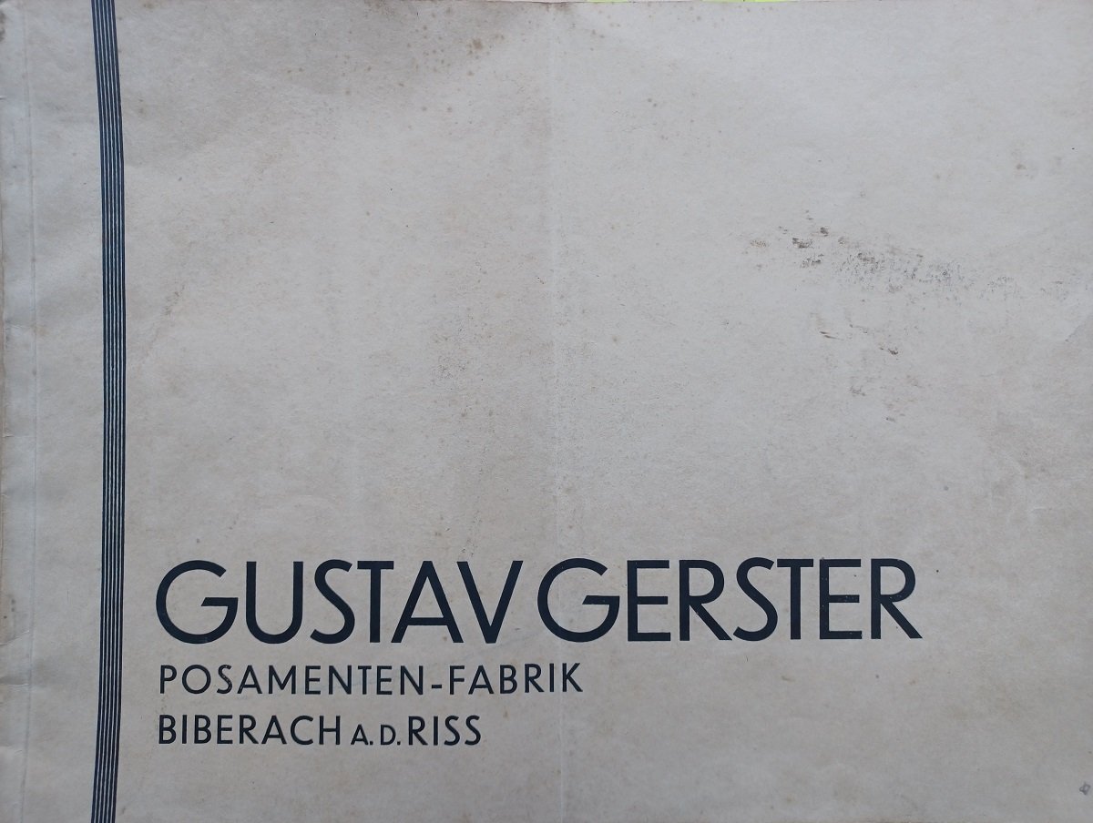 GERSTER, Gustav (Herausgeber):  Gustav Gerster. Grösste Posamentenfabrik Deutschlands. Biberach a. d. Riss. 
