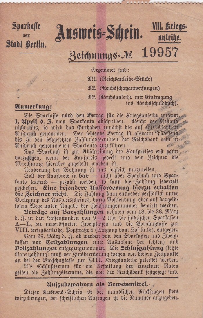 Sparkasse der Stadt Berlin (Herausgeber):  Ausweis-Schein. VIII. Kriegsanleihe. Zeichnungs-No. 19957. (Original-Vordruck zu einer Kriegsanleihe aus dem Ersten Weltkrieg). 