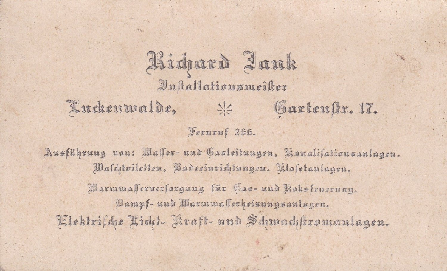JANK, Richard (Herausgeber):  Richard Jank, Installationsmeister. Luckenwalde, Gartenstr. 17. (Original-Firmenwerbung). 