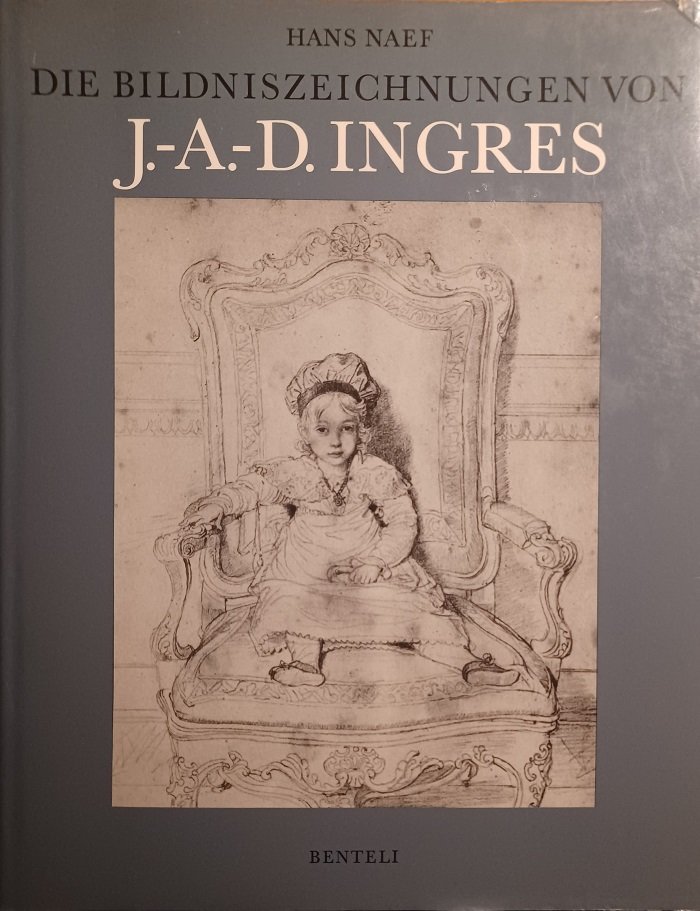 INGRES, Jean-Auguste-Dominique / NAEF, Hans:  Die Bildniszeichnungen von J.-A.-D. Ingres. (5 Bände, komplett!). 