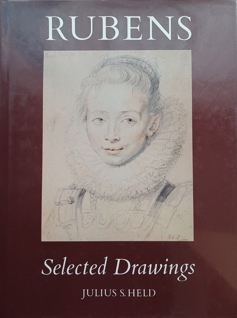 RUBENS, Peter Paul / HELD, Julius S. (Editor):  Rubens. Selected Drawings. 