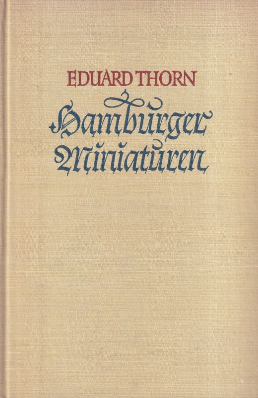 Thorn, Eduard  Hamburger Miniaturen 