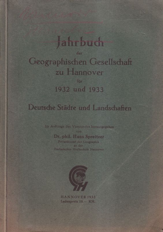 Jahrbuch d. Geogr. Ges. zu Hannover 1932+1933  Deutsche Städte und Landschaften 