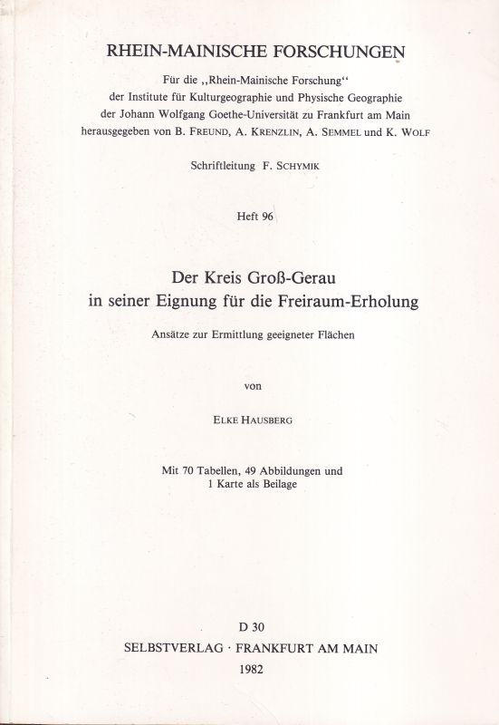 Hausberg,Elke  Der Kreis Groß-Gerau in seiner Eignung für die Freiraum-Erholung 
