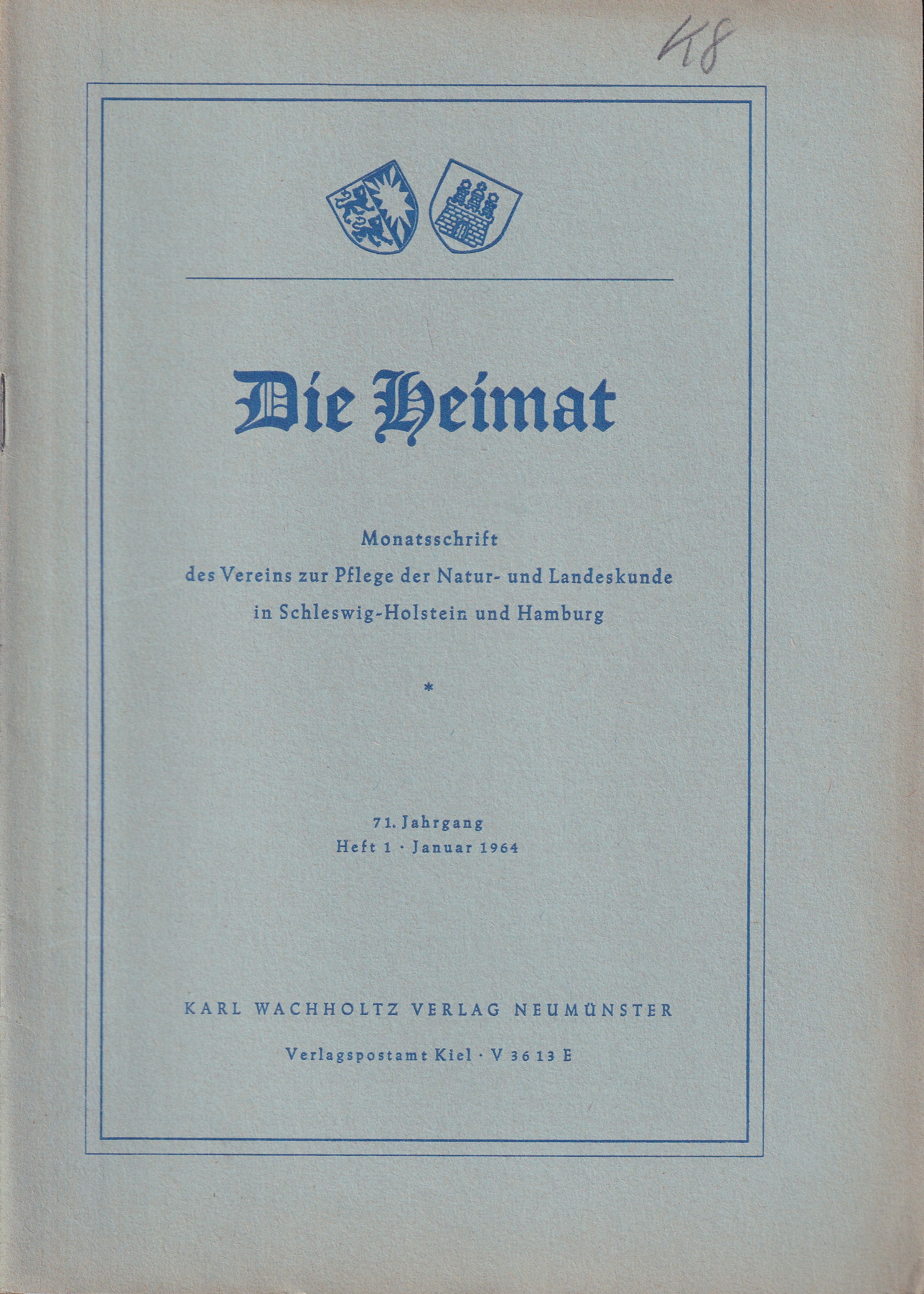 Die Heimat  Die Heimat 71.Jahrgang 1964 Heft 1 bis 12 (12 Hefte) 