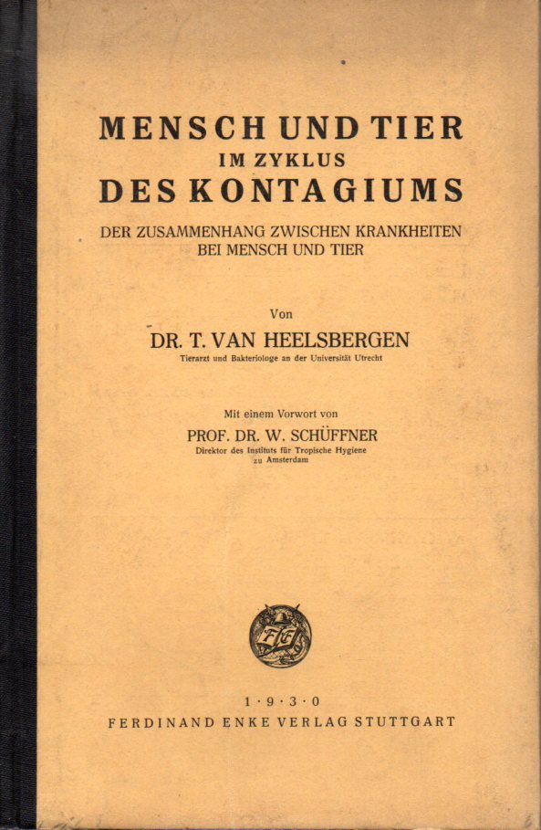 Heelsbergen, T.van  Mensch und Tier im Zyklus des Kontagiums 