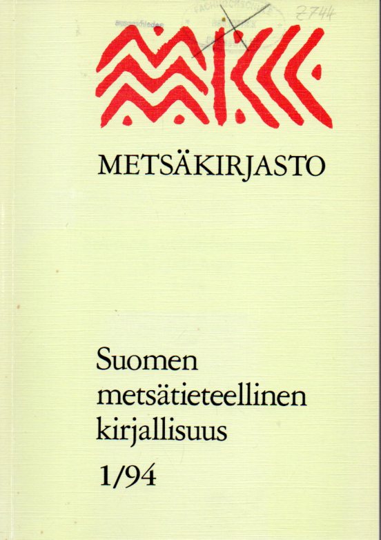 Metsäkirjasto  Suomen metsätieteellinen kirjallisuus. 1/1994 