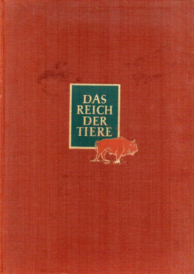 Berger,Arthur und Josef Schmid (Hsg.)  Das Reich der Tiere Band 1 und 2 (2 Bände) 