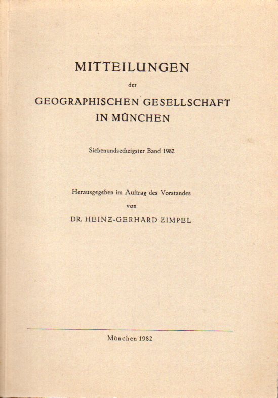 Zimpel,Heinz-Gerhard(Hsg.)  Mitteilungen der Geographischen Gesellschaft in München. 67.Band 