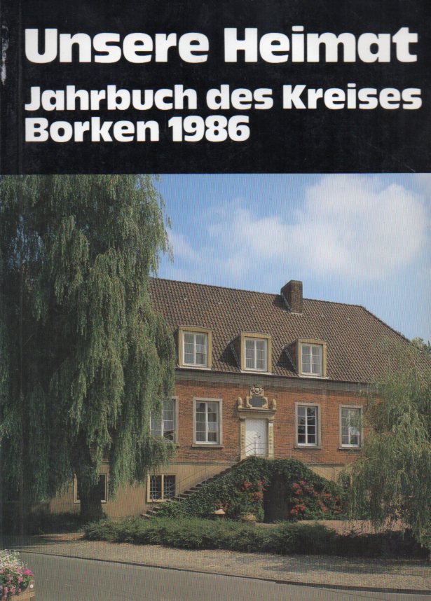 Pingel und Skorzak  Unsere Heimat Jahrbuch des Kreises Borken 1986 
